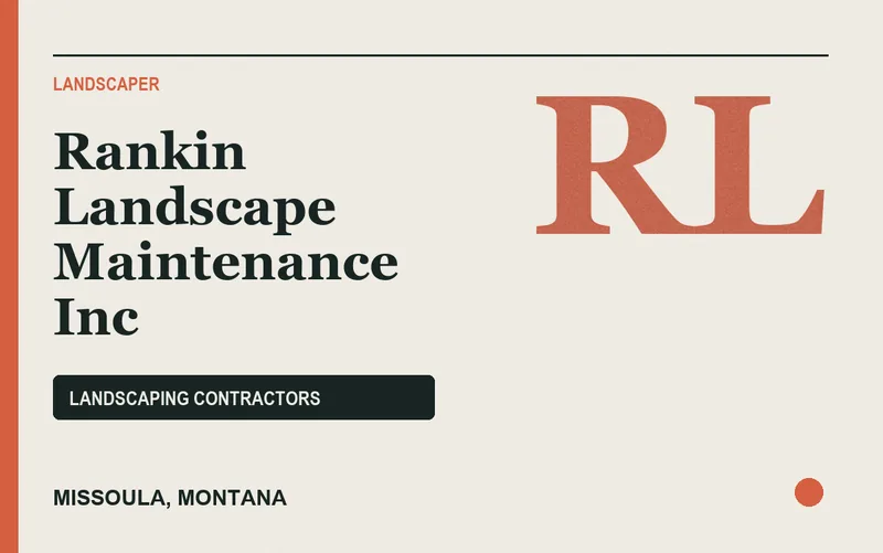 Rankin Landscape Maintenance Inc in Missoula, Montana