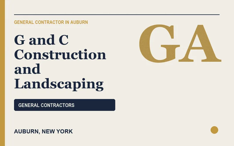 G and C Construction and Landscaping in Auburn, New York