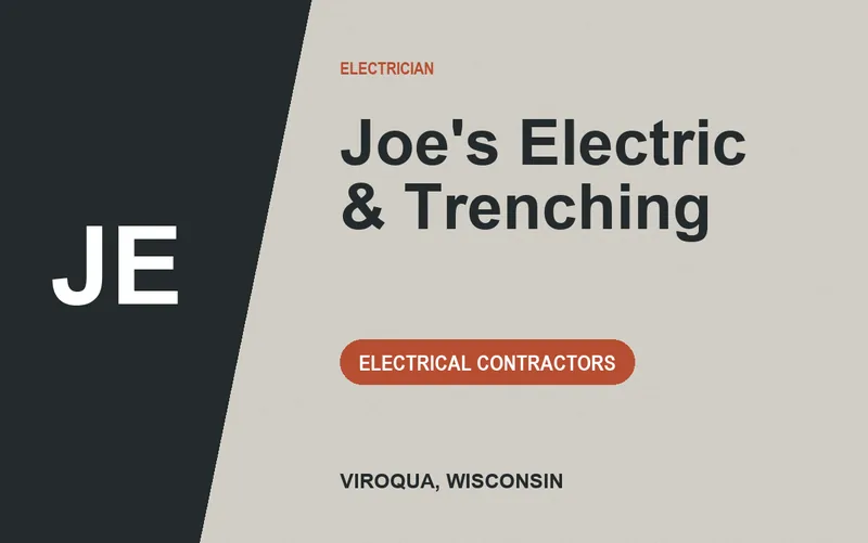 Joe's Electric & Trenching in Viroqua, Wisconsin