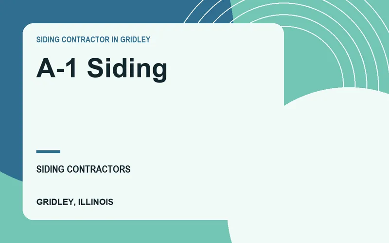 A-1 Siding in Gridley, Illinois