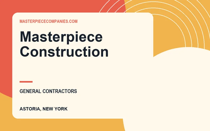 Masterpiece Construction in Astoria, New York
