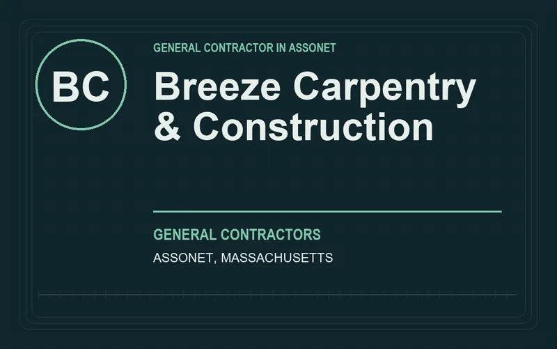 Breeze Carpentry & Construction in Assonet, Massachusetts