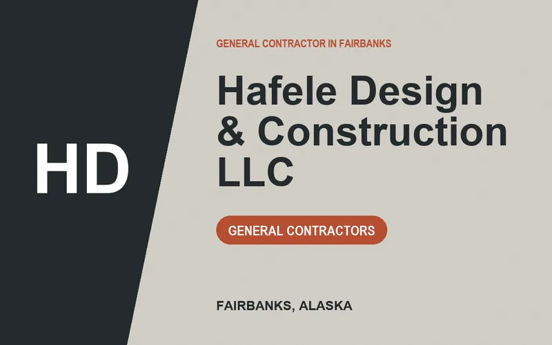 Hafele Design & Construction LLC in Fairbanks, Alaska
