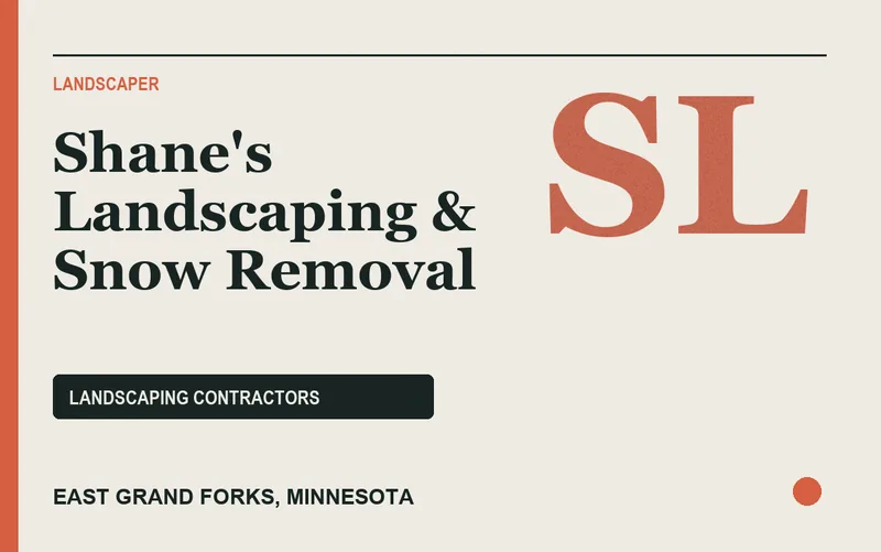 Shane's Landscaping & Snow Removal in East Grand Forks, Minnesota