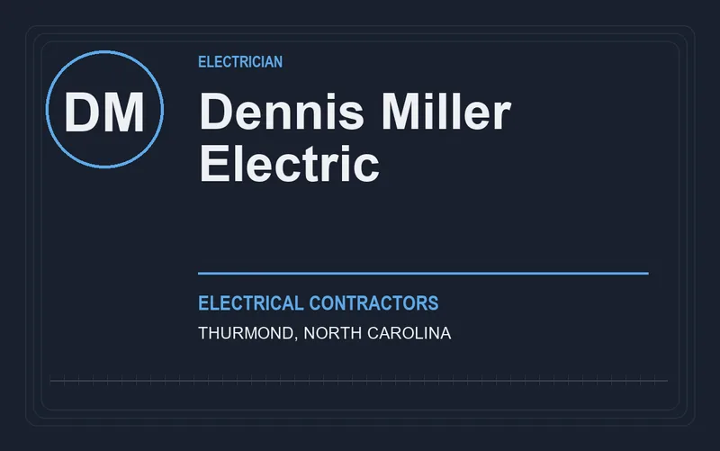 Dennis Miller Electric in Thurmond, North Carolina