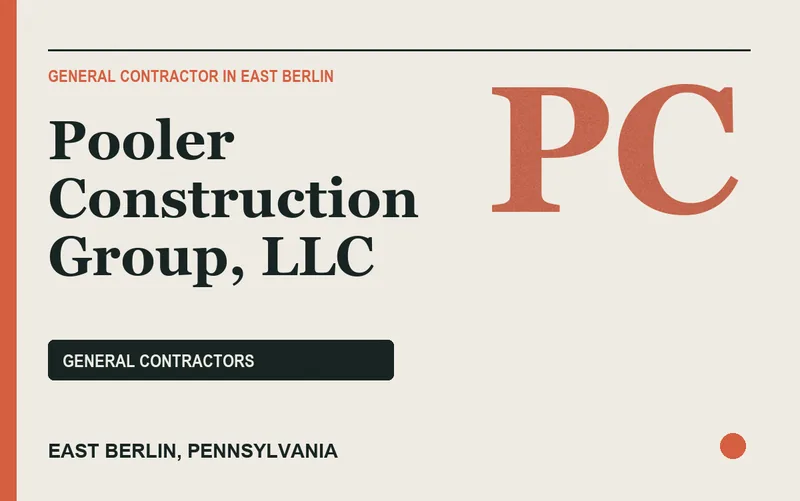 Pooler Construction Group, LLC in East Berlin, Pennsylvania