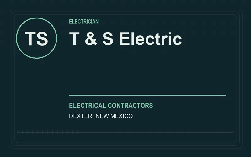 T & S Electric in Dexter, New Mexico