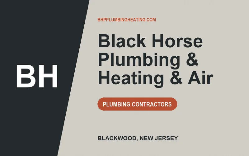Black Horse Plumbing & Heating & Air in Blackwood, New Jersey