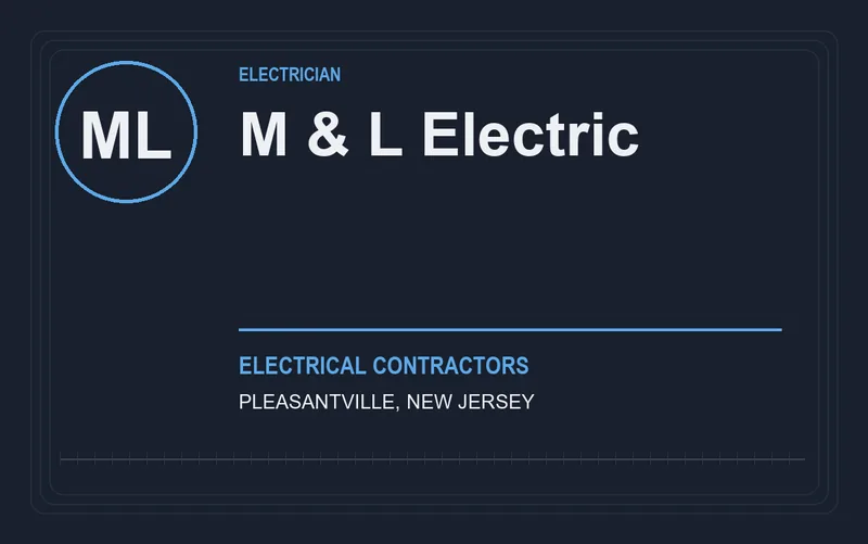 M & L Electric in Pleasantville, New Jersey