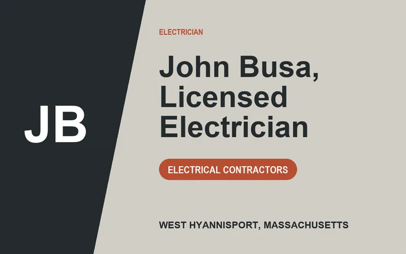 John Busa, Licensed Electrician in West Hyannisport, Massachusetts