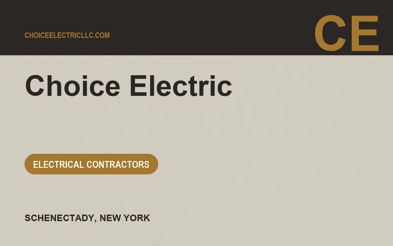 Choice Electric in Schenectady, New York