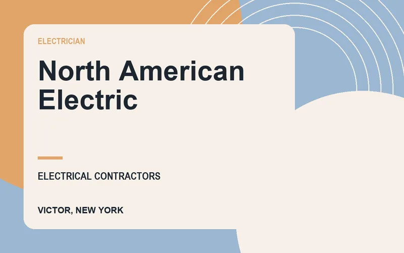 North American Electric in Victor, New York