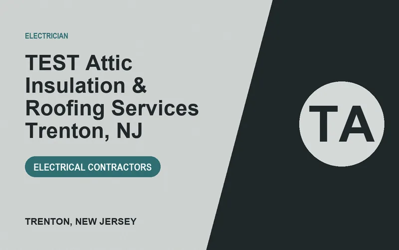 TEST Attic Insulation & Roofing Services Trenton, NJ in Trenton, New Jersey