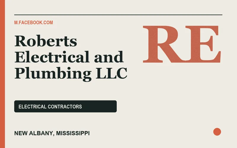 Roberts Electrical and Plumbing LLC in New Albany, Mississippi
