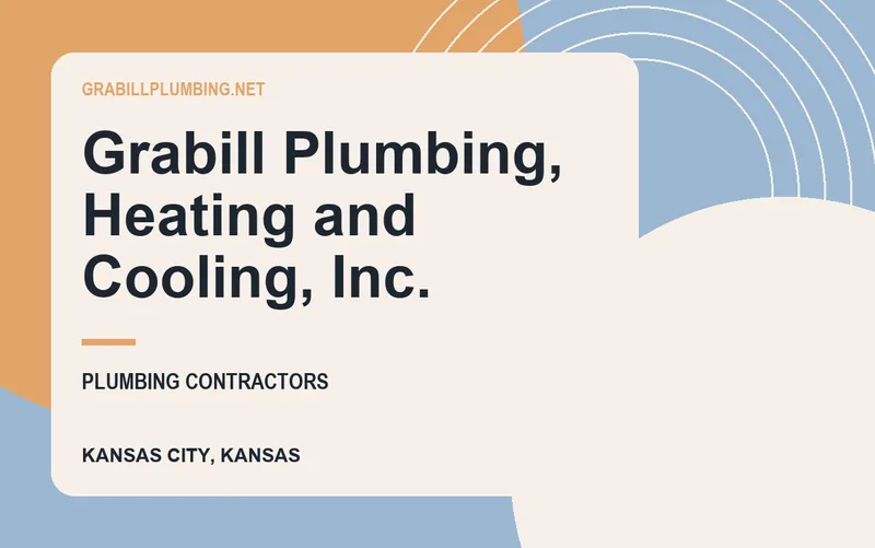 Grabill Plumbing, Heating and Cooling, Inc. in Kansas City, Kansas