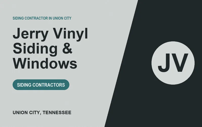 Jerry Vinyl Siding & Windows in Union City, Tennessee