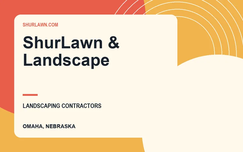 ShurLawn & Landscape in Omaha, Nebraska
