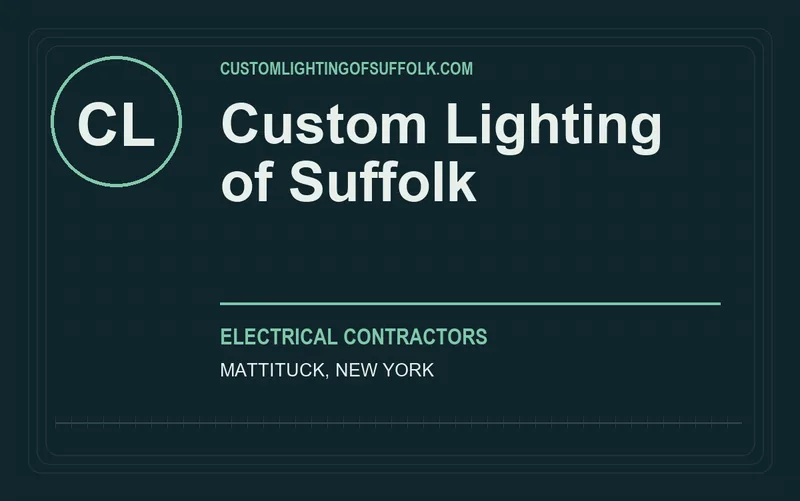 Custom Lighting of Suffolk in Mattituck, New York