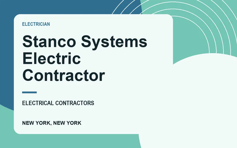 Stanco Systems Electric Contractor in New York, New York