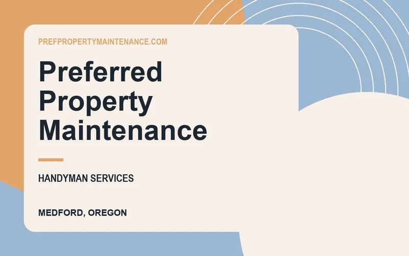 Preferred Property Maintenance in Medford, Oregon