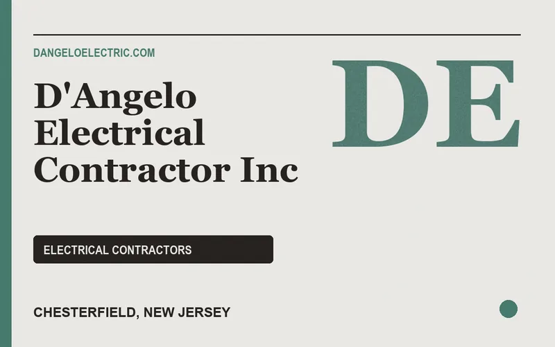 D'Angelo Electrical Contractor Inc in Chesterfield, New Jersey