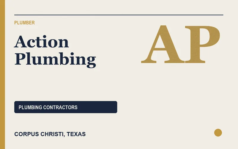 Action Plumbing in Corpus Christi, Texas