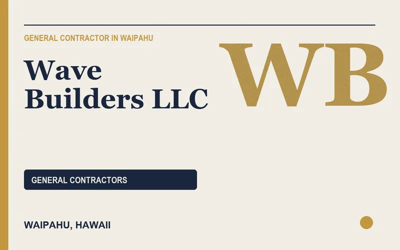 Wave Builders LLC in Waipahu, Hawaii