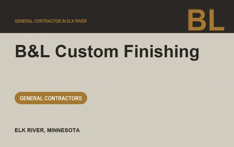 B&L Custom Finishing in Elk River, Minnesota