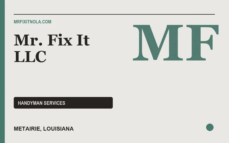 Mr. Fix It LLC in Metairie, Louisiana