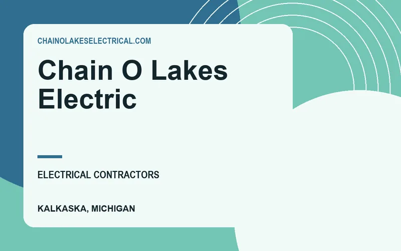 Chain O Lakes Electric in Kalkaska, Michigan