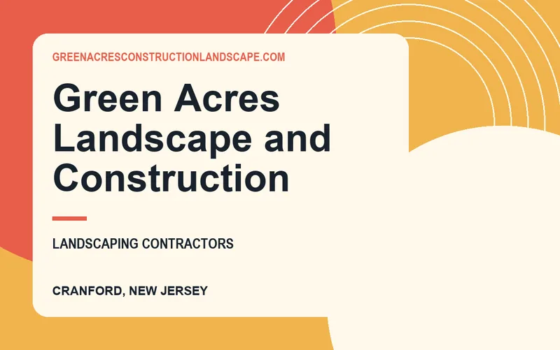 Green Acres Landscape and Construction in Cranford, New Jersey