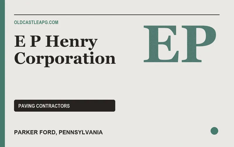 E P Henry Corporation in Parker Ford, Pennsylvania