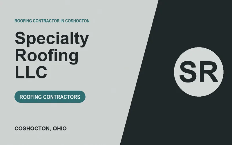Specialty Roofing LLC in Coshocton, Ohio