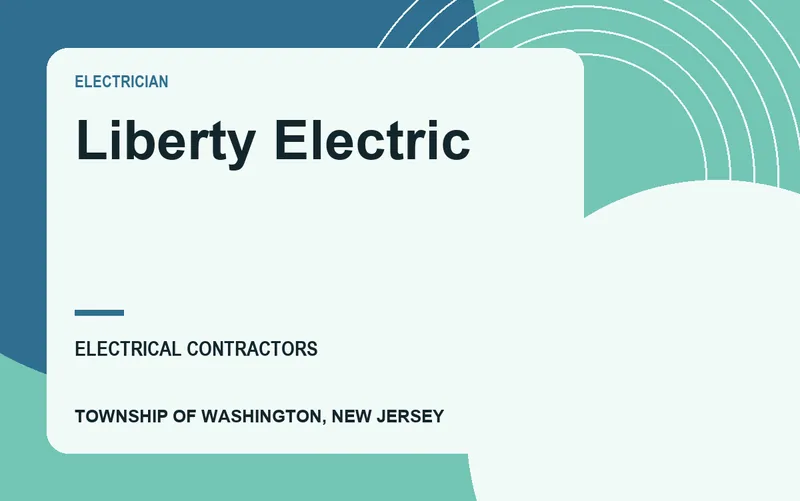 Liberty Electric in Township of Washington, New Jersey