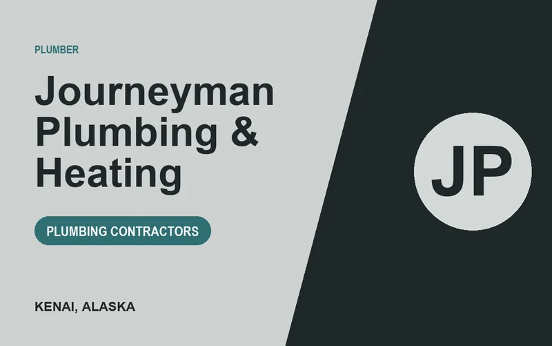 Journeyman Plumbing & Heating in Kenai, Alaska
