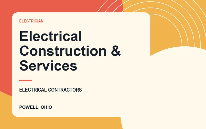Electrical Construction & Services in Powell, Ohio