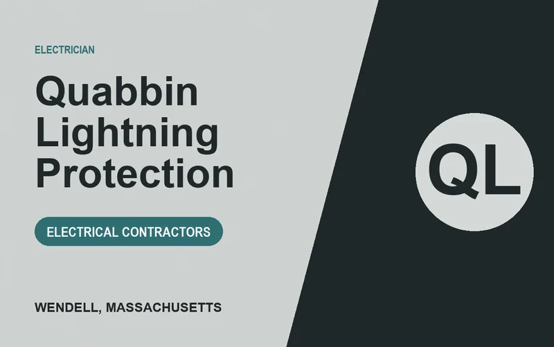 Quabbin Lightning Protection in Wendell, Massachusetts