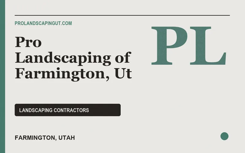 Pro Landscaping of Farmington, Ut in Farmington, Utah