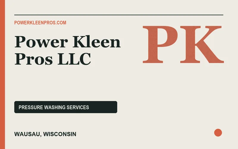 Power Kleen Pros LLC in Wausau, Wisconsin