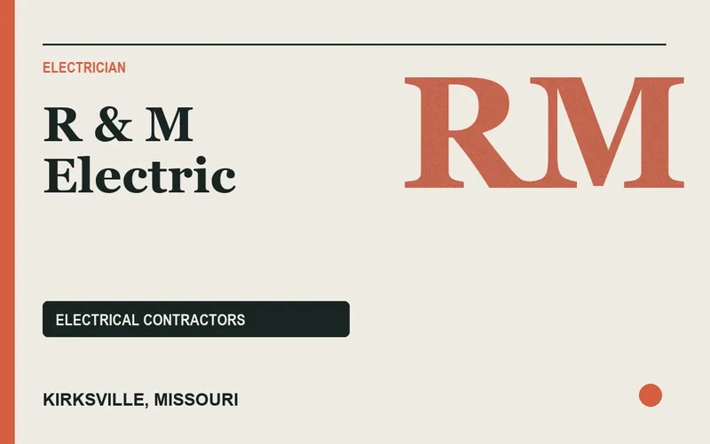 R & M Electric in Kirksville, Missouri