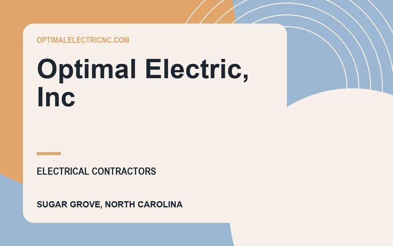 Optimal Electric, Inc in Sugar Grove, North Carolina