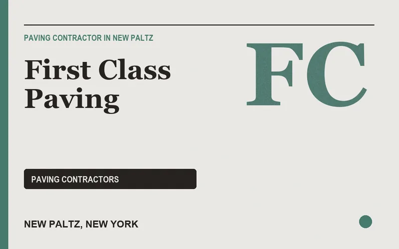 First Class Paving in New Paltz, New York