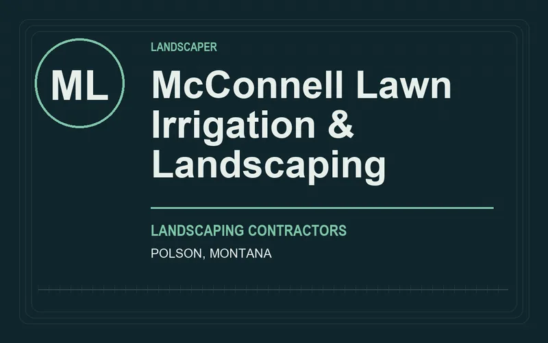 McConnell Lawn Irrigation & Landscaping in Polson, Montana