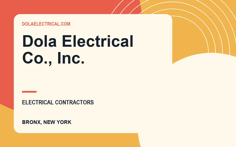 Dola Electrical Co., Inc. in Bronx, New York