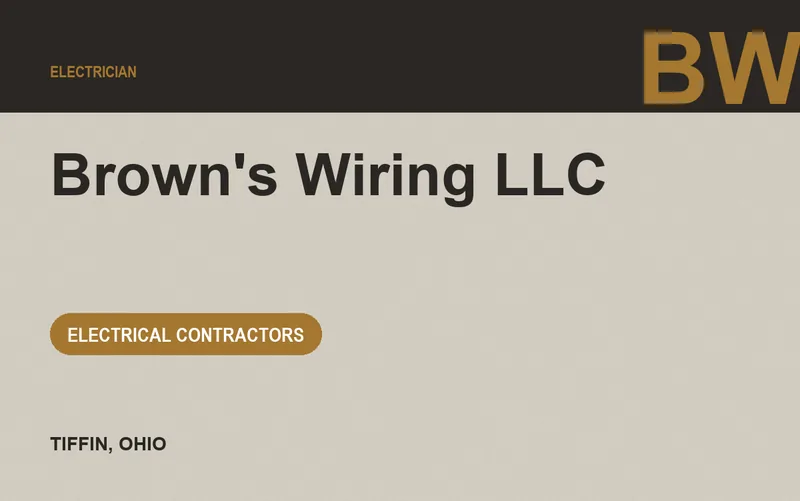 Brown's Wiring LLC in Tiffin, Ohio