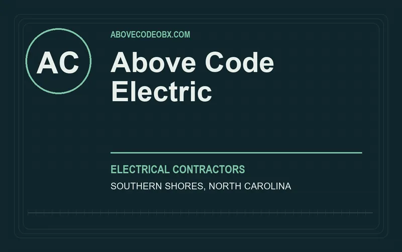 Above Code Electric in Southern Shores, North Carolina