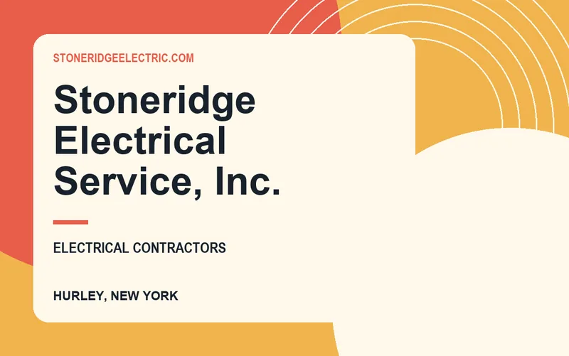 Stoneridge Electrical Service, Inc. in Hurley, New York