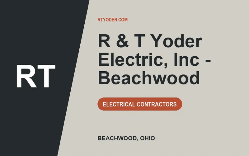 R & T Yoder Electric, Inc - Beachwood in Beachwood, Ohio