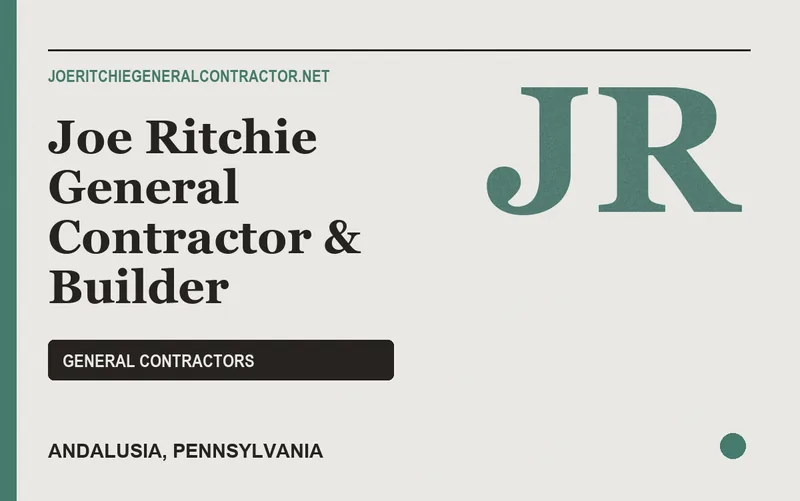 Joe Ritchie General Contractor & Builder in Andalusia, Pennsylvania