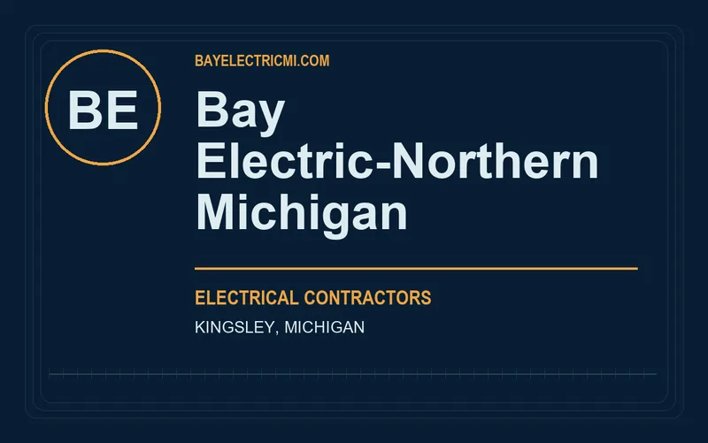Bay Electric-Northern Michigan in Kingsley, Michigan